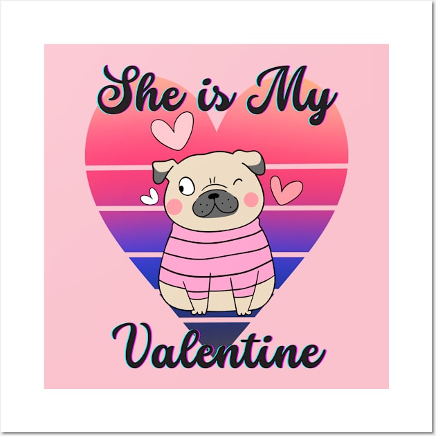 Valentine Gift She is My Valentine Wall Art by Barts Arts